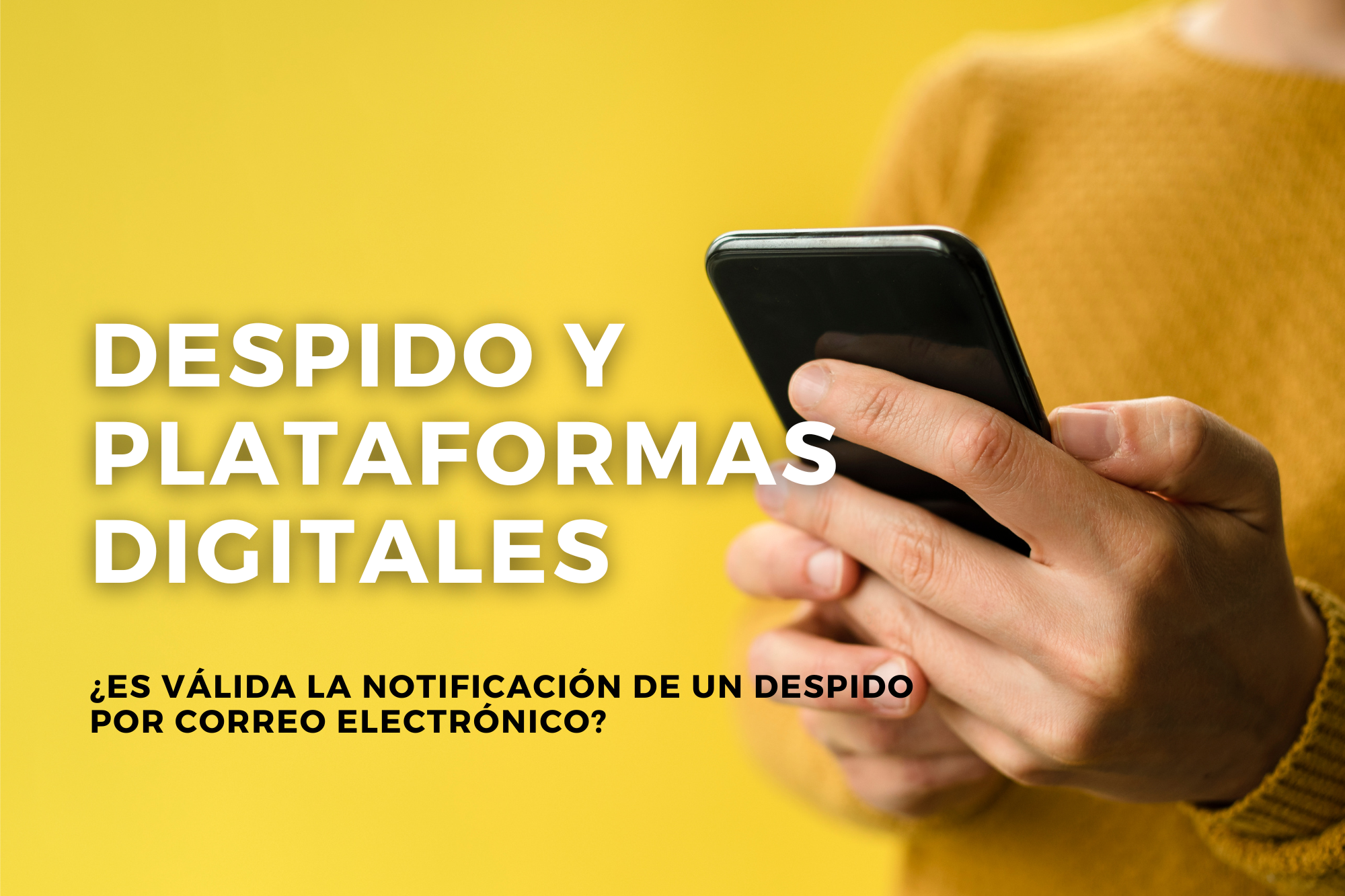 Despido Y Plataformas Digitales.