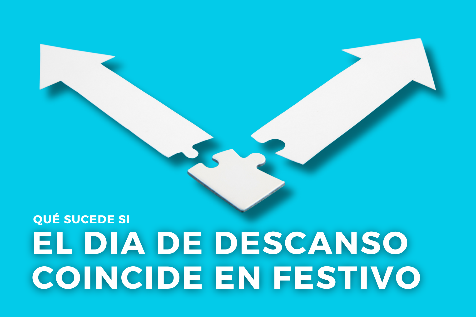 Que Sucede Si El Día De Descanso Coincide Con Un Festivo.